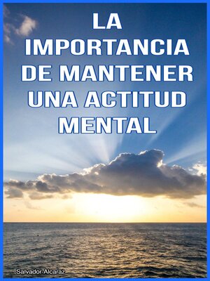 cover image of La importancia de mantener una Actitud Mental Positiva